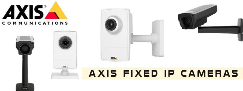 Axis Fixed IP Cameras Dubai